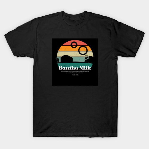 Bantha Milk Sunset T-Shirt by Bantha Milk Podcast